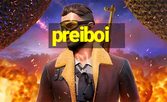 preiboi