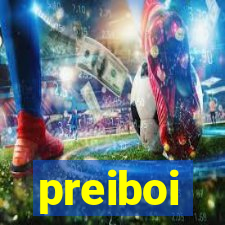 preiboi