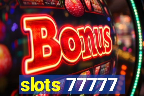 slots 77777