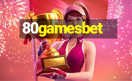 80gamesbet