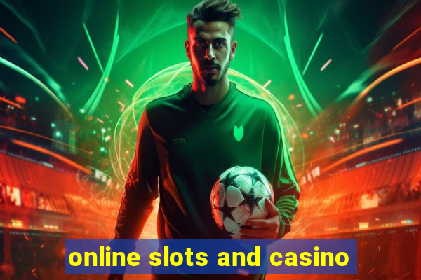 online slots and casino