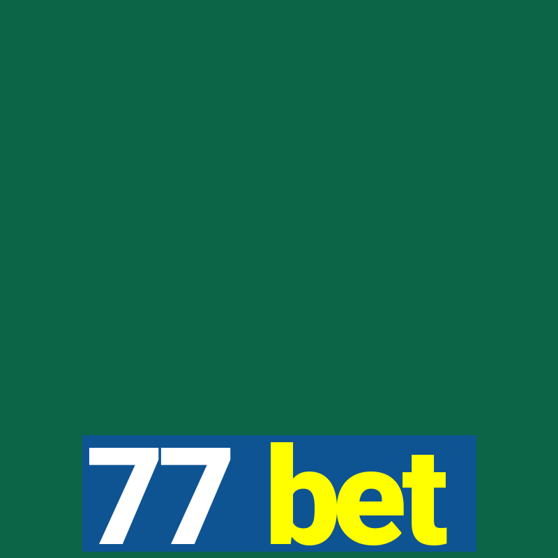 77 bet