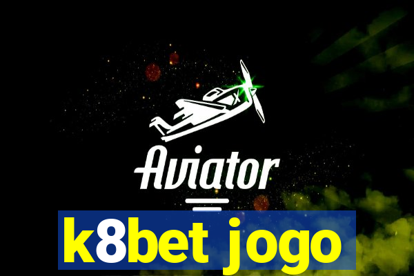 k8bet jogo