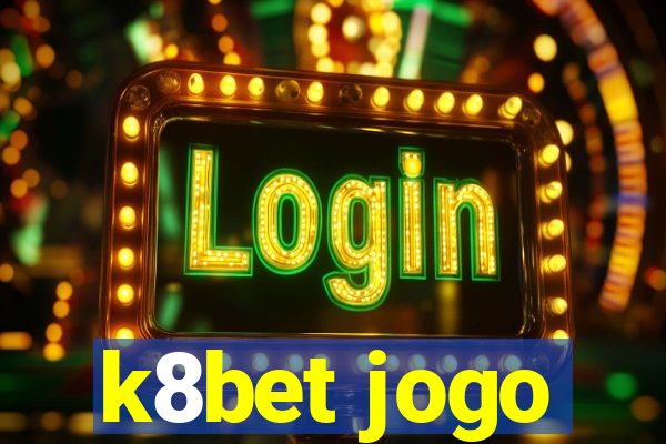 k8bet jogo