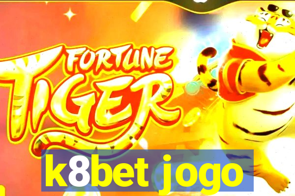 k8bet jogo