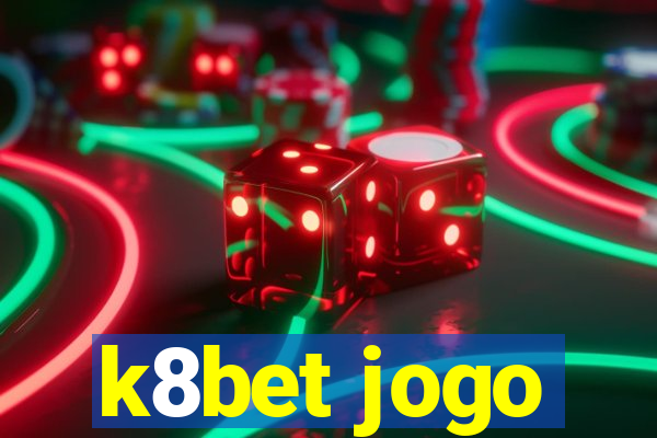 k8bet jogo