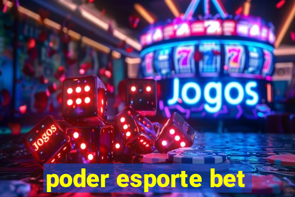 poder esporte bet