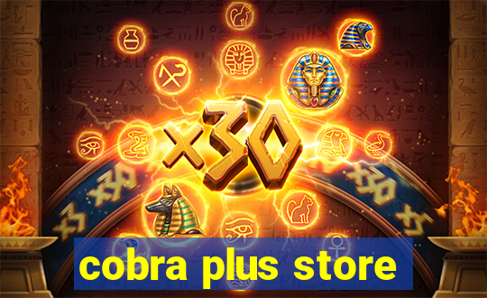 cobra plus store