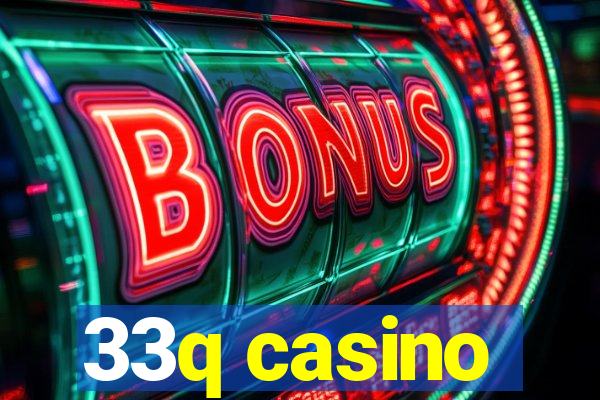 33q casino