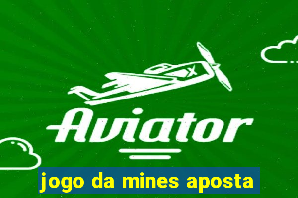 jogo da mines aposta