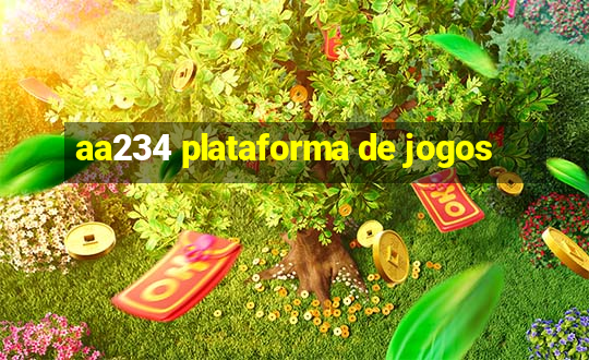 aa234 plataforma de jogos