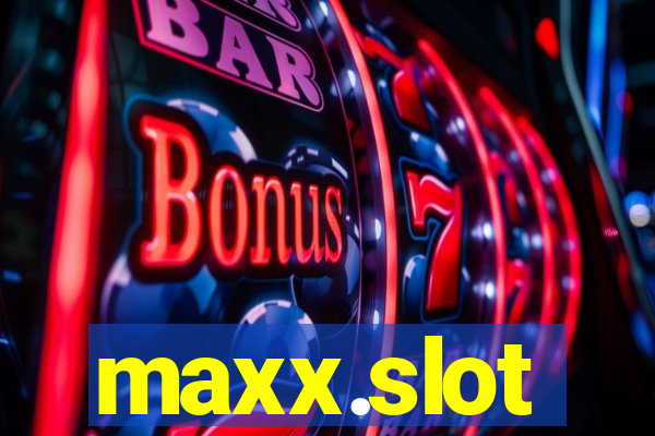 maxx.slot