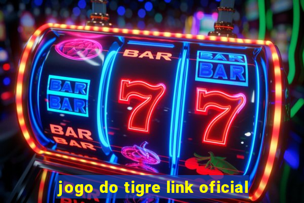 jogo do tigre link oficial