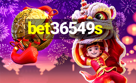 bet36549s