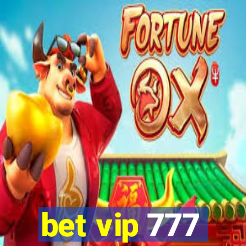 bet vip 777