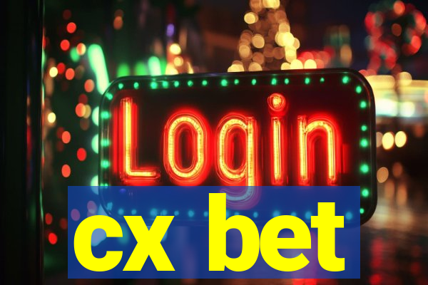 cx bet