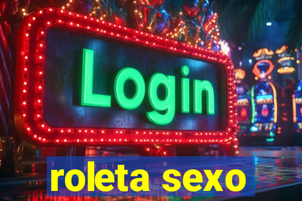 roleta sexo