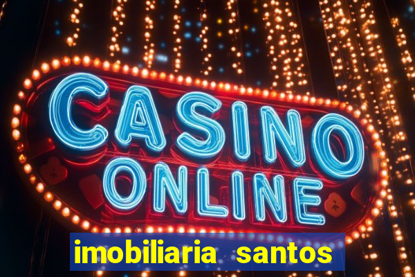 imobiliaria santos dionisio cerqueira