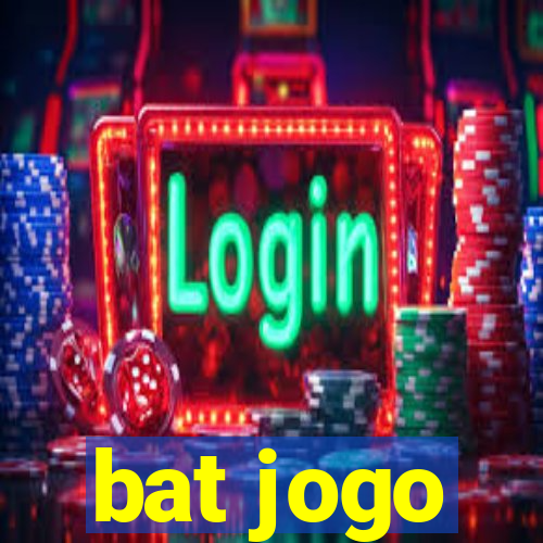 bat jogo