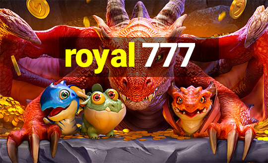 royal 777