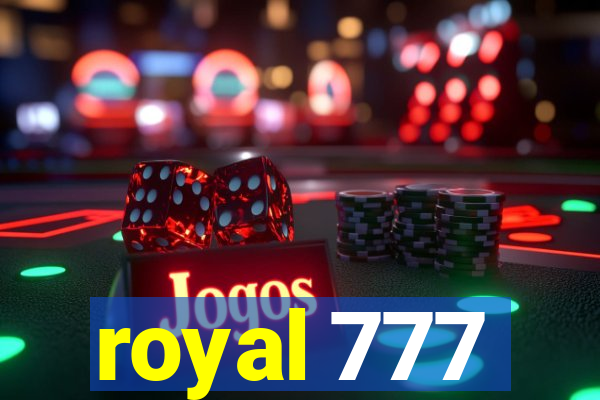 royal 777