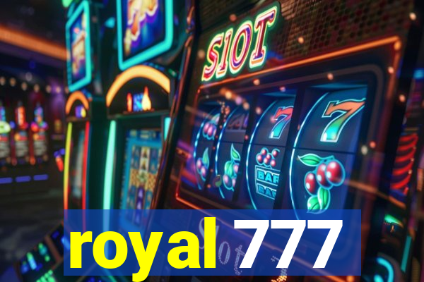 royal 777