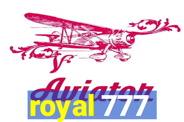 royal 777