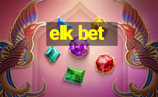 elk bet