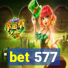 bet 577