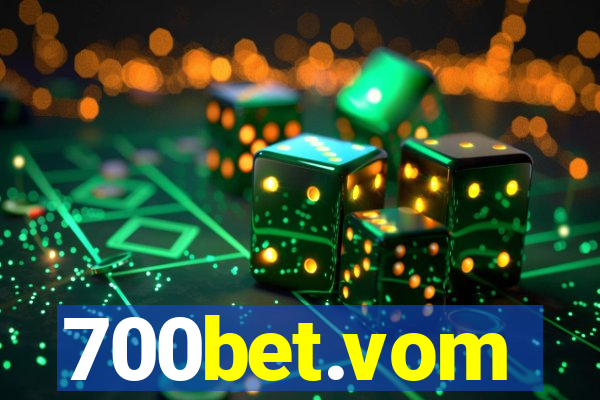 700bet.vom