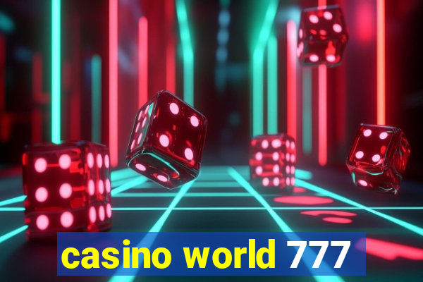 casino world 777