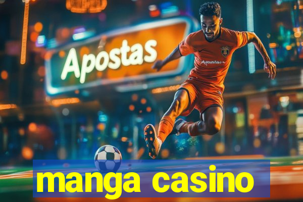 manga casino