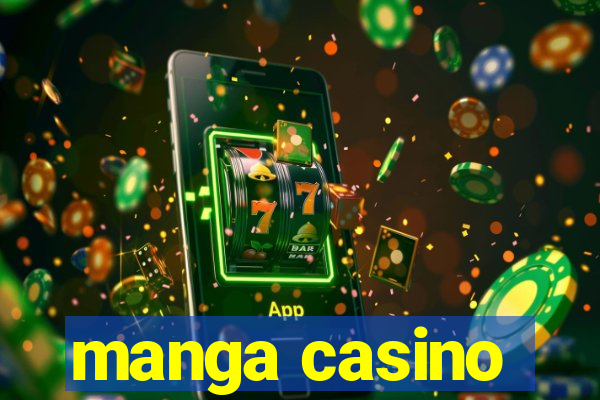 manga casino