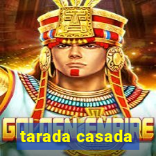 tarada casada