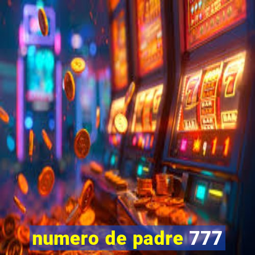 numero de padre 777