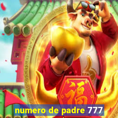 numero de padre 777