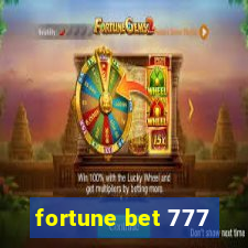 fortune bet 777