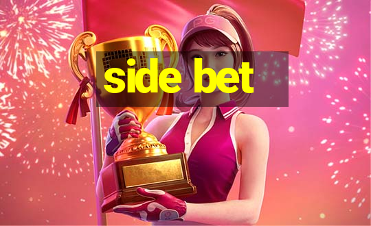 side bet