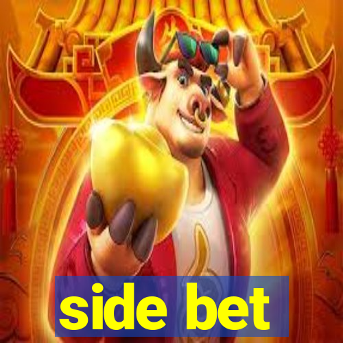 side bet