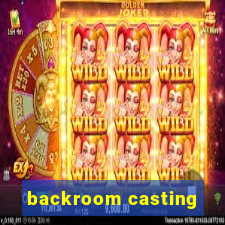 backroom casting