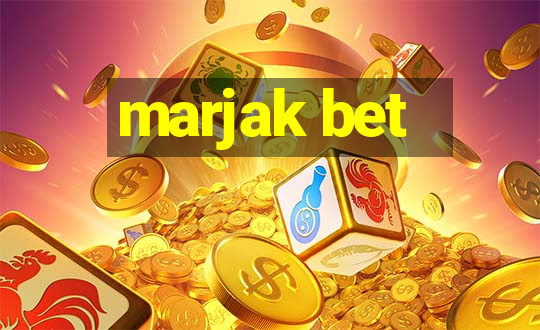 marjak bet