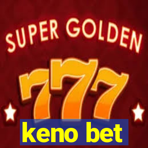 keno bet