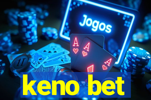 keno bet