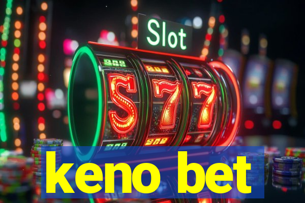 keno bet