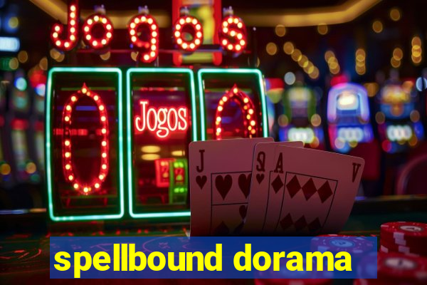 spellbound dorama