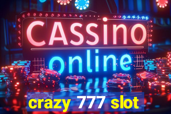 crazy 777 slot