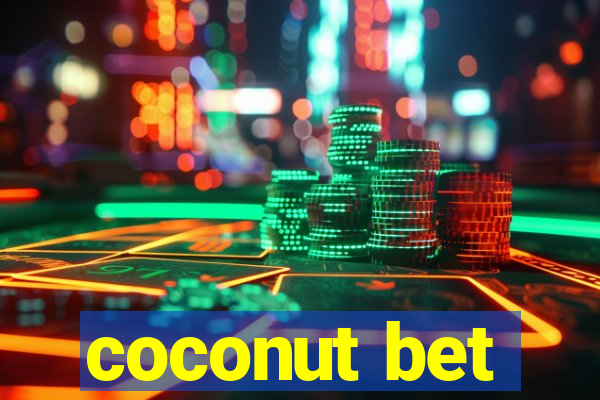 coconut bet