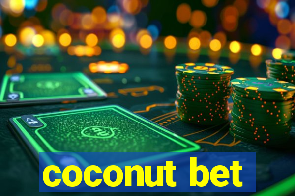 coconut bet