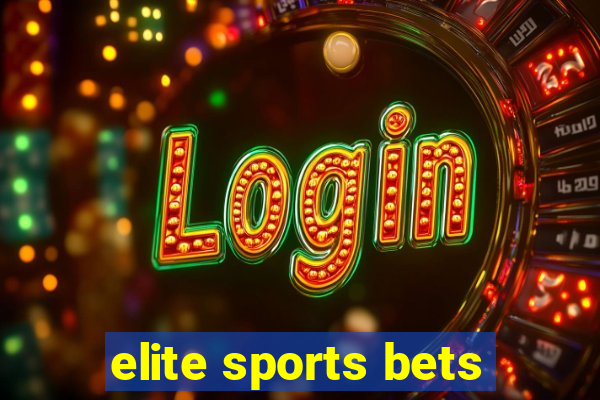 elite sports bets