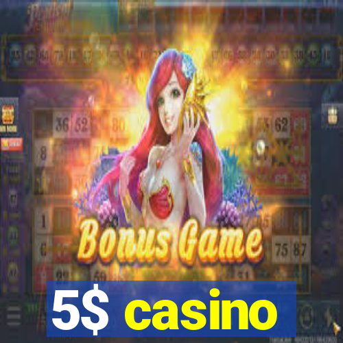 5$ casino